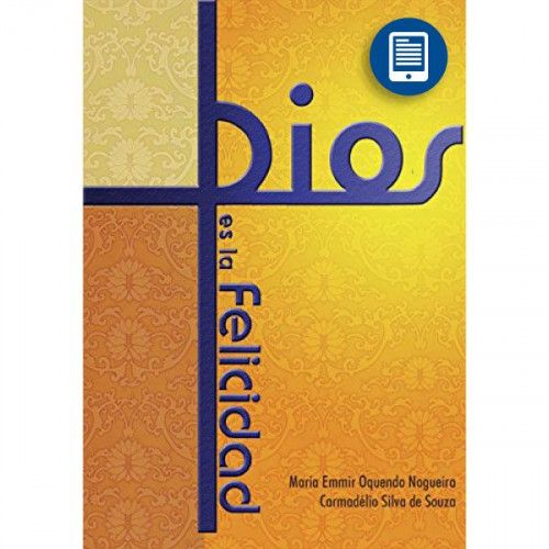 eBook | Dios es la felicidad (Spanish Edition)