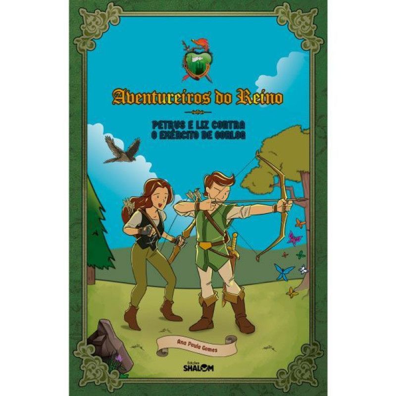 Aventureiros do Reino - Vol 01 | Petrus e Liz contra o exército de Oorlog