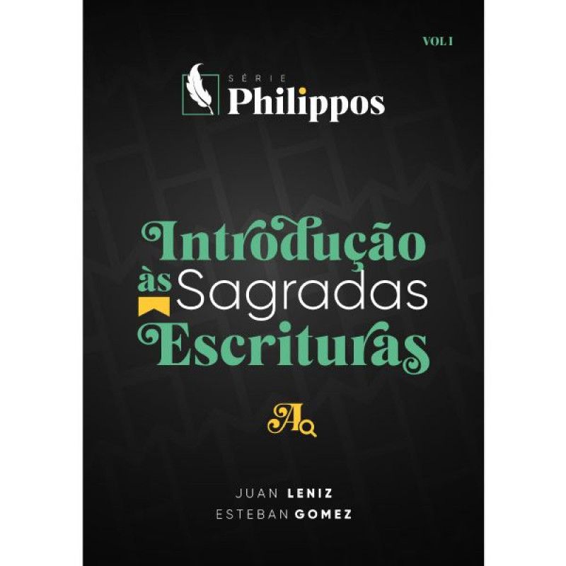 Introdução às Sagradas Escrituras | Série Philippos