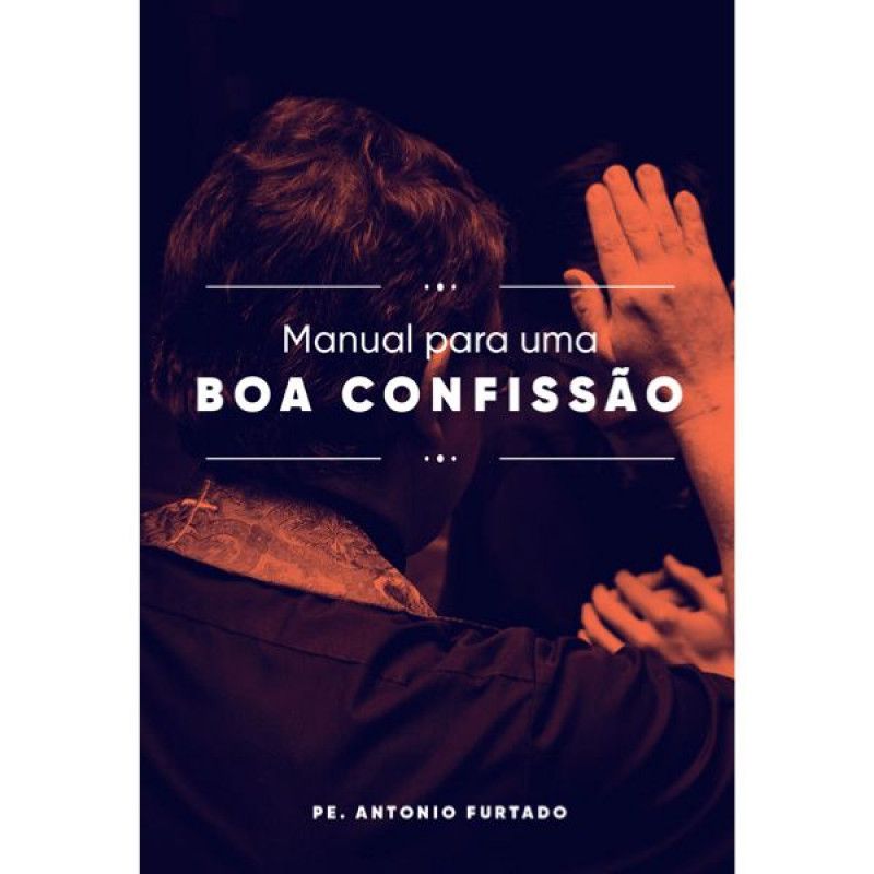 Manual para uma boa confissão (Categoria Quaresma 2024)