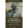São José de Anchieta - O Apóstolo do Brasil