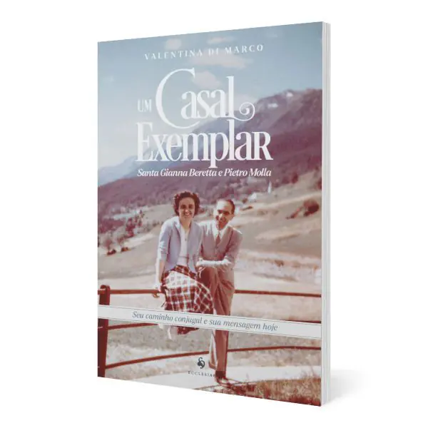 Um casal exemplar: Santa Gianna Beretta e Pietro Molla | Livraria