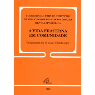 A Vida Fraterna em Comunidade