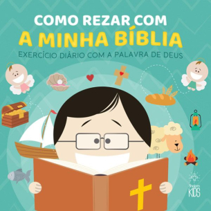 Como rezar com a minha Bíblia | Shalom Kids