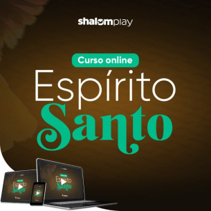 Espírito Santo - Série Philippos | Curso Online