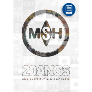 eBook | MSH 20 anos: Uma experiência missionária