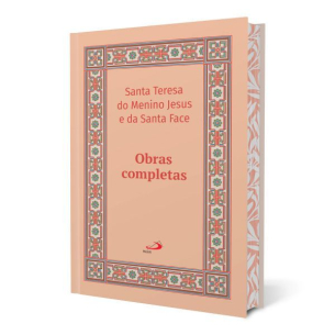 Obras Completas - Santa Teresa do Menino Jesus