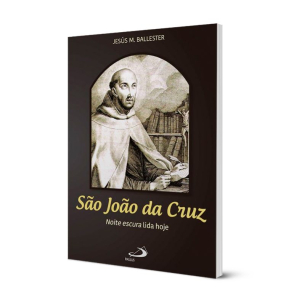 São João da Cruz - Noite escura lida hoje