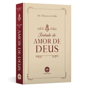 Tratado do Amor de Deus - São Francisco de Sales - Capa Dura