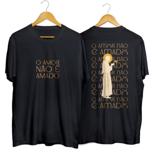 Camisa Unissex O Amor N&atilde;o &eacute; Amado - S&atilde;o Francisco