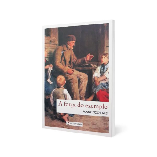 A força do exemplo - 2ª Edição