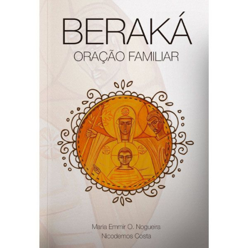 Beraká - Oração Familiar
