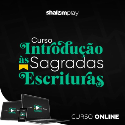Introdução às Sagradas Escrituras - Série Philippos | Curso Online