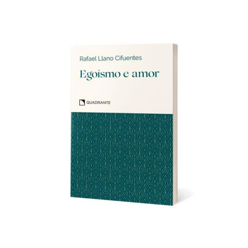 Egoísmo e amor - Virtudes