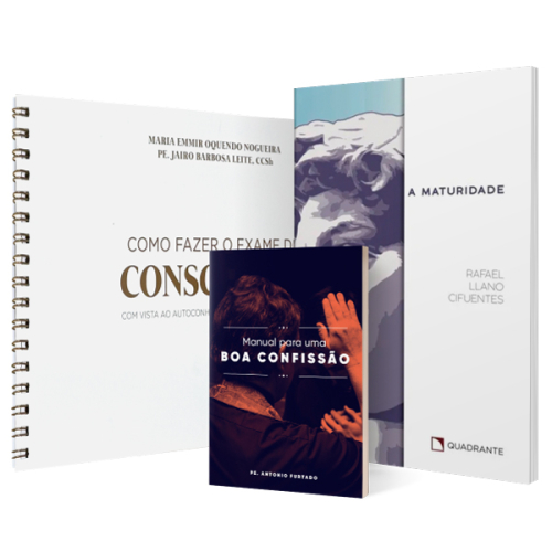 Como fazer o exame de consciência + A Maturidade + Manual para uma boa confissão