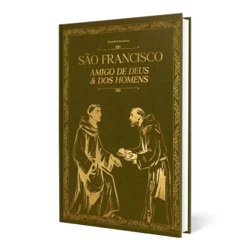 São Francisco, Amigo de Deus e dos Homens