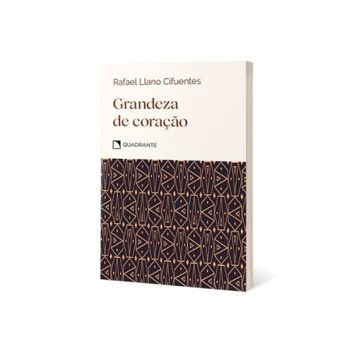 Grandeza de coração - Virtudes