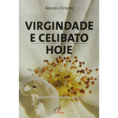 Virgindade e celibato, hoje